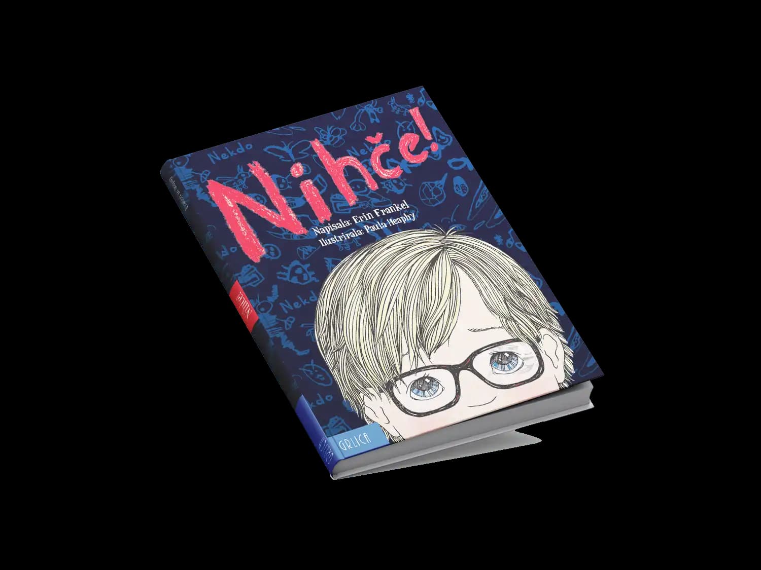 NIHČE!