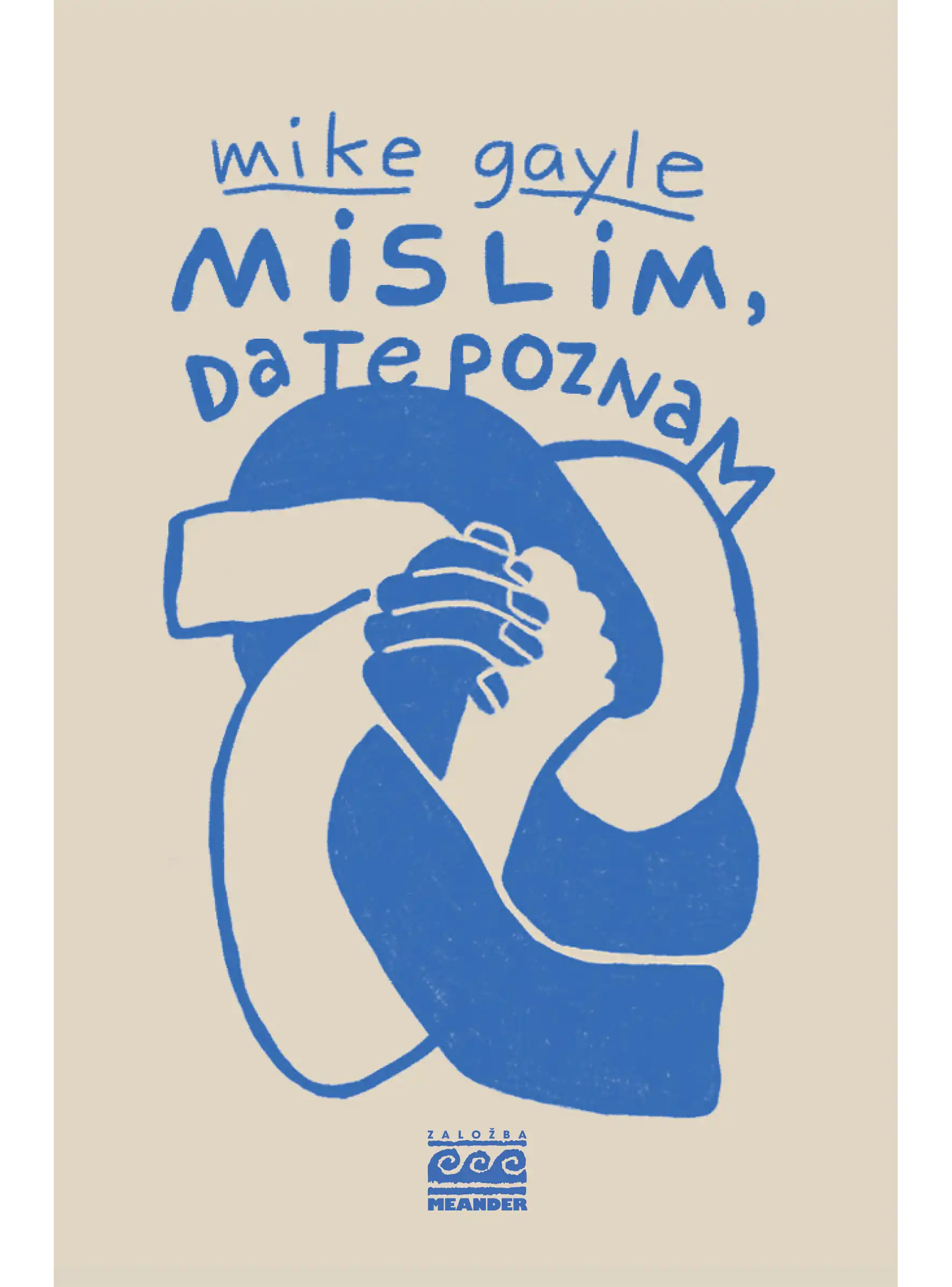 MISLIM, DA TE POZNAM