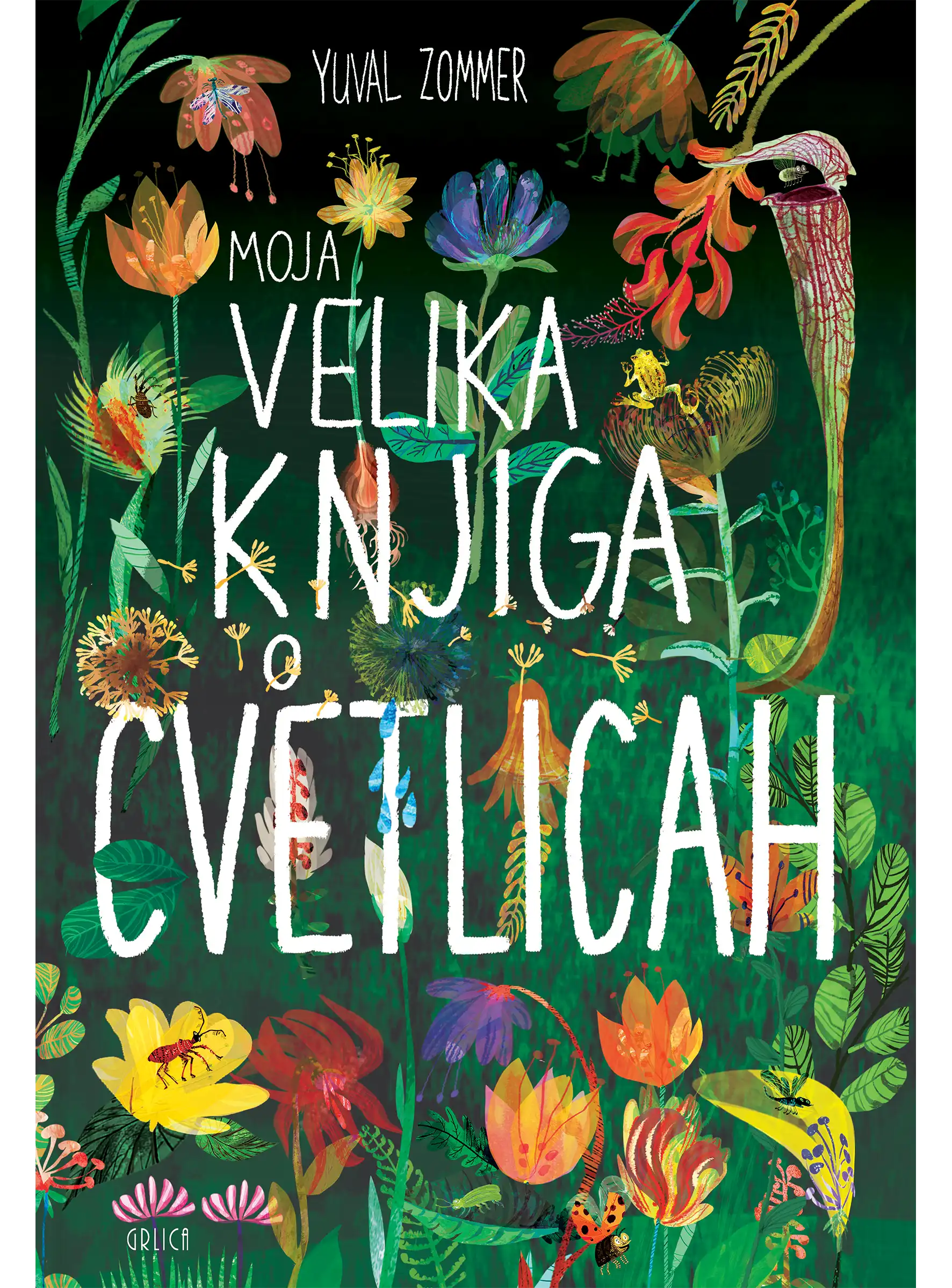 MOJA VELIKA KNJIGA O CVETLICAH