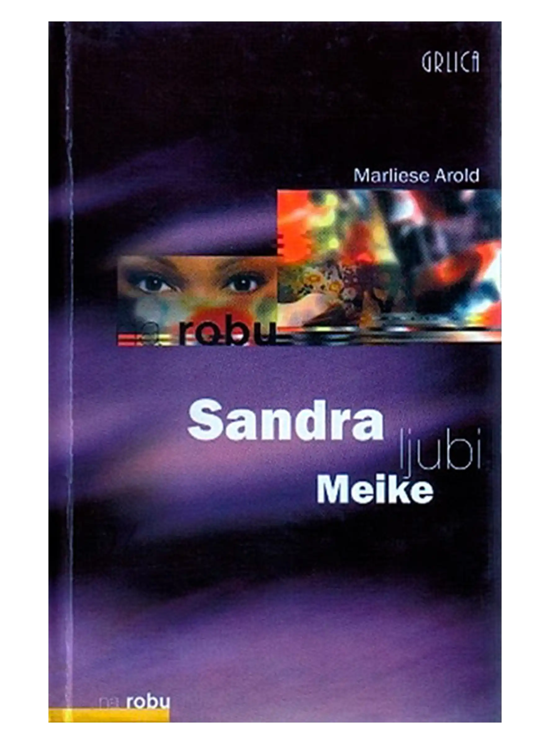 SANDRA LJUBI MEIKE