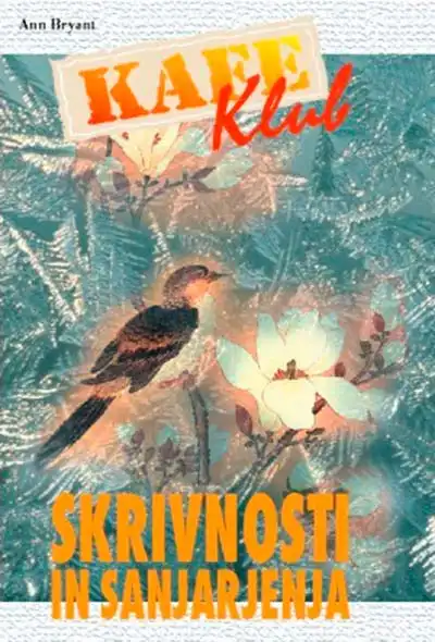 SKRIVNOSTI IN SANJARJENJA