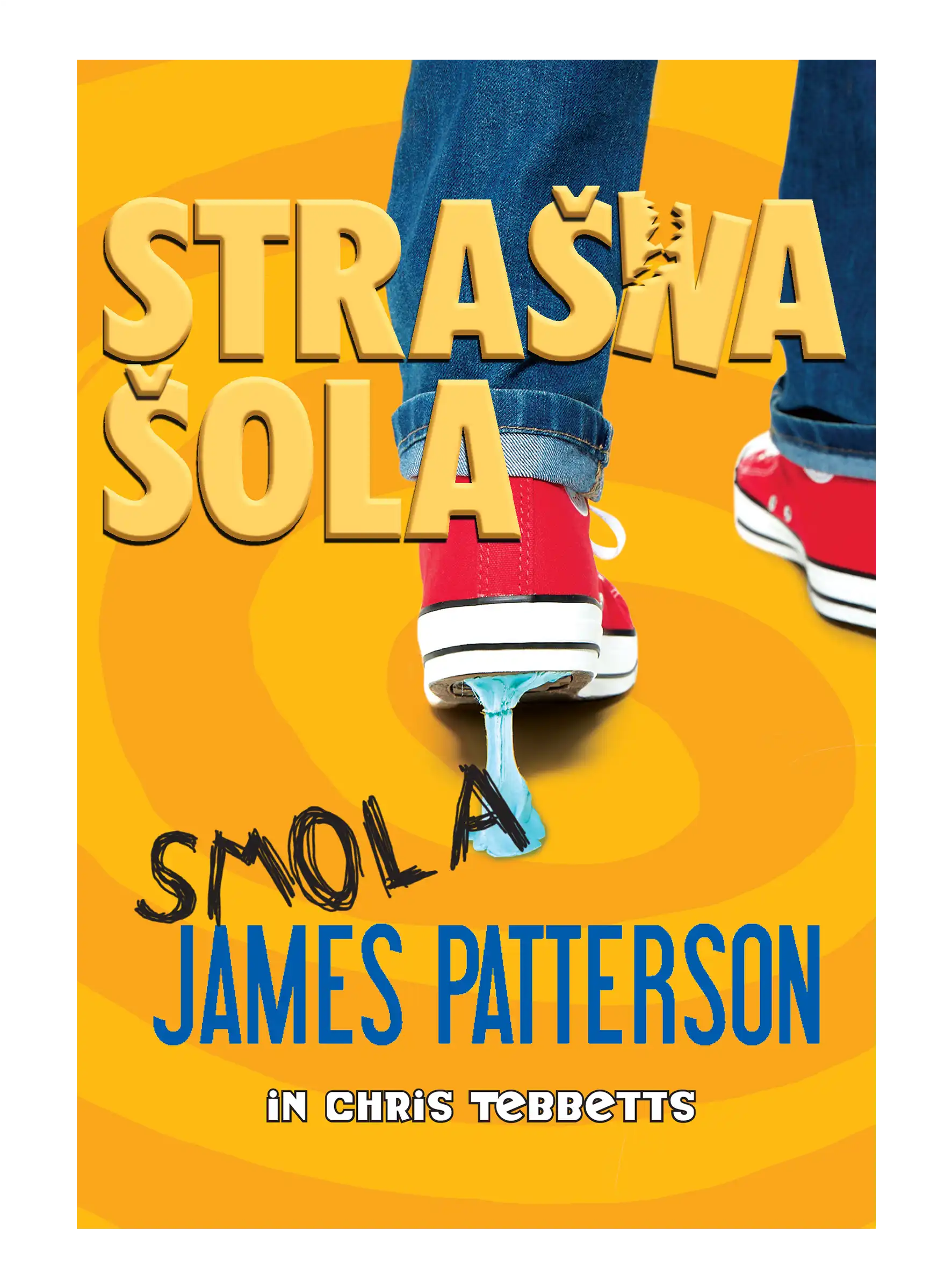 STRAŠNA ŠOLA: SMOLA