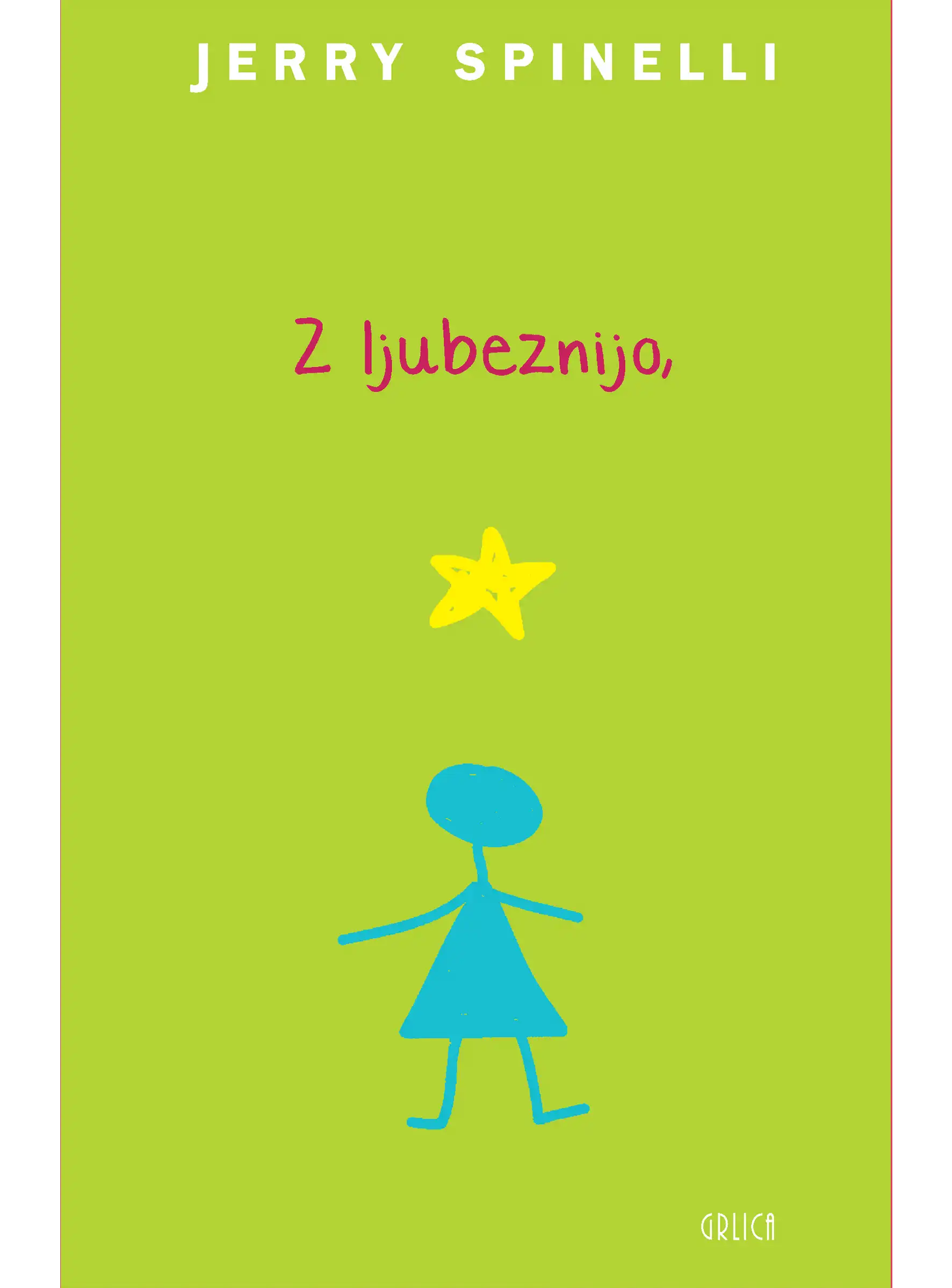 Z LJUBEZNIJO, ZVEZDICA