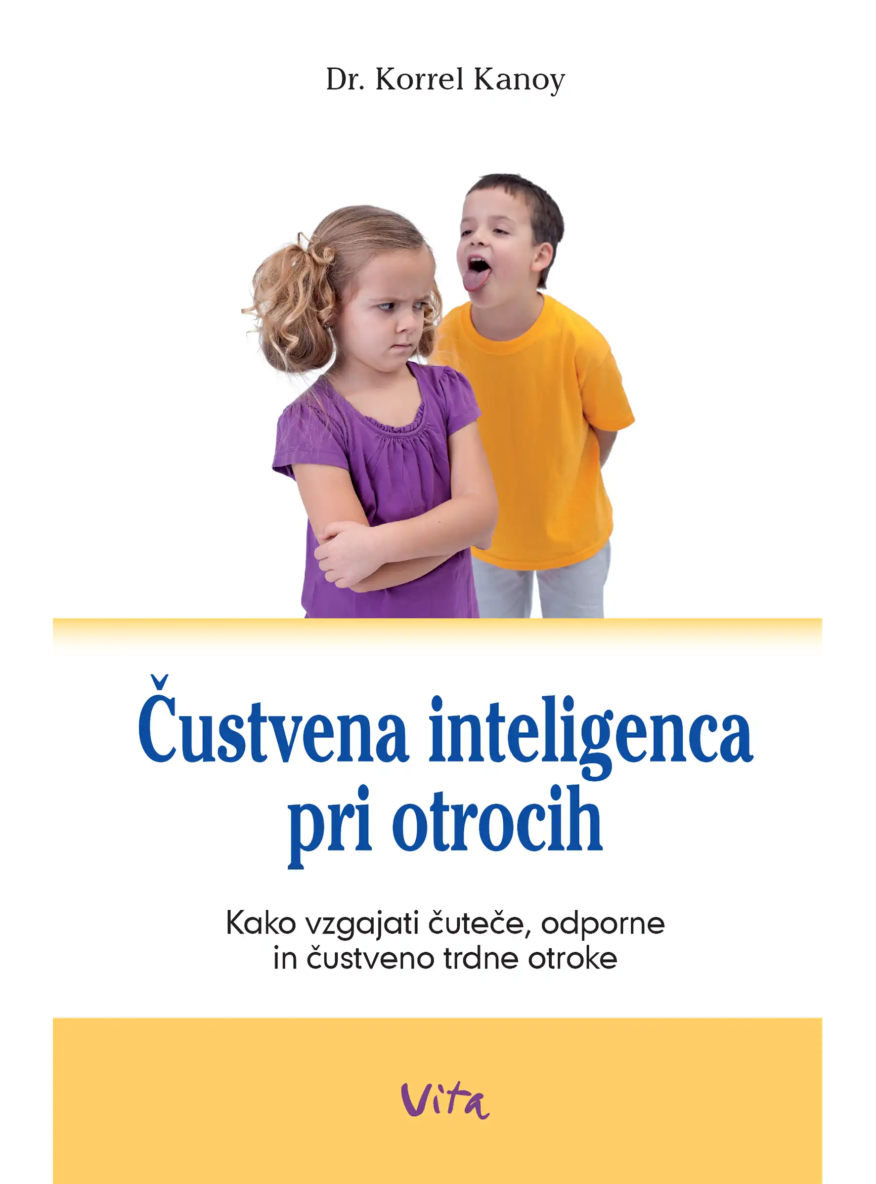 ČUSTVENA INTELIGENCA PRI OTROCIH