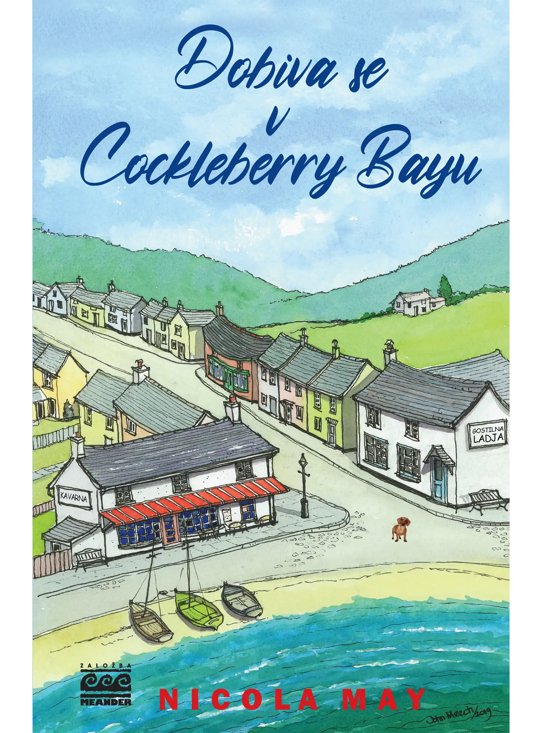 DOBIVA SE V COCKLEBERRY BAYU