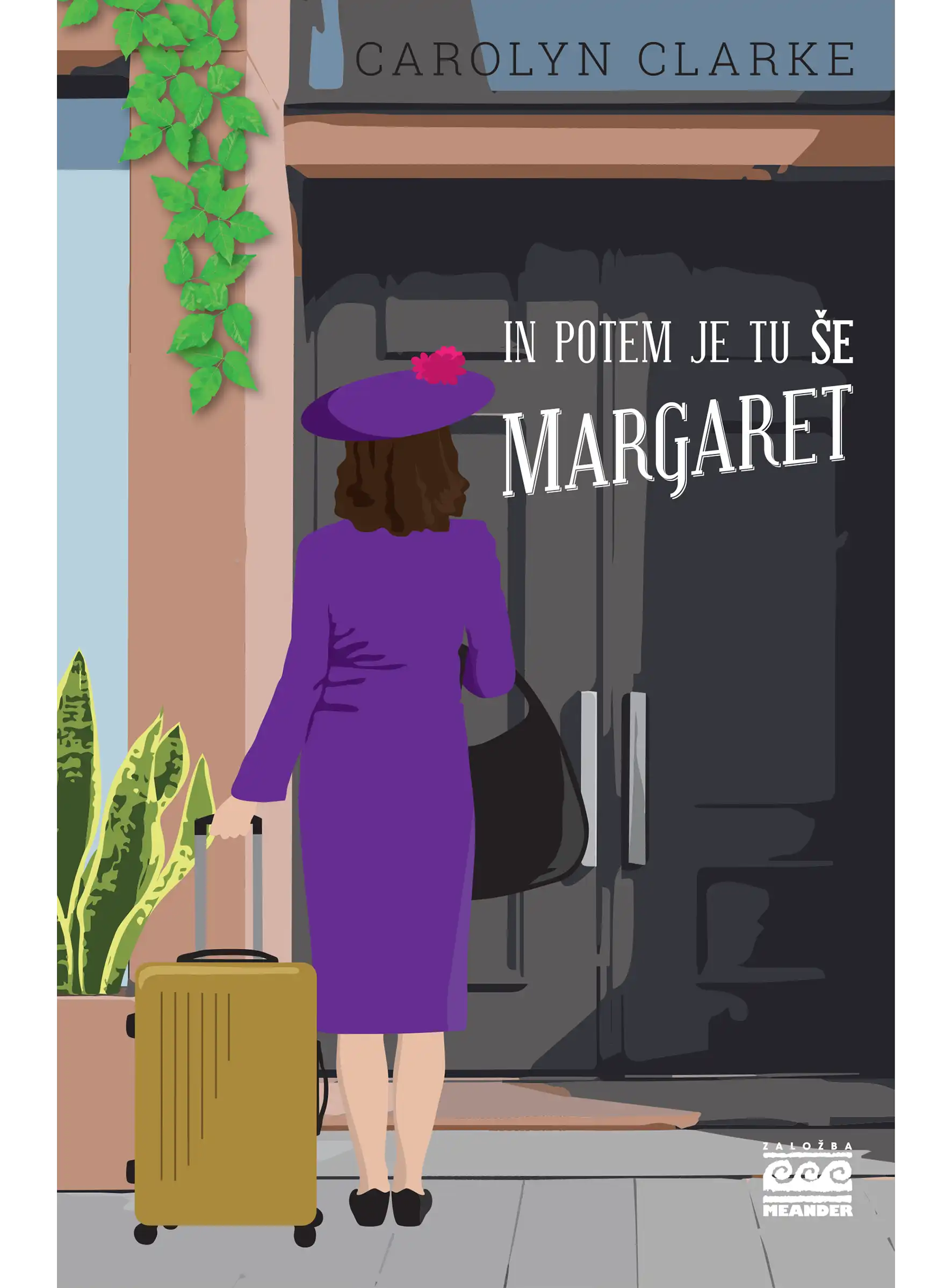 IN POTEM JE TU ŠE MARGARET