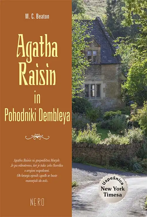 AGATHA RAISIN IN POHODNIKI DEMBLEYA