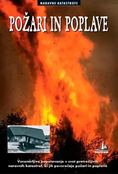 POŽARI IN POPLAVE