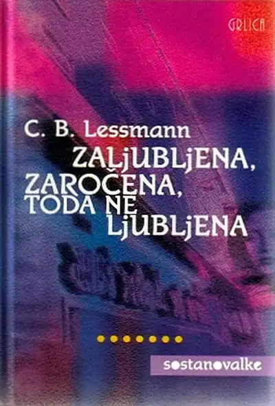 ZALJUBLJENA, ZAROČENA, TODA NE LJUBLJENA